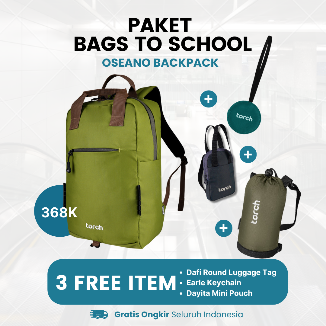 Paket Bags To School - Oseano Backpack Gratis Dayita Mini Pouch + Earle Keychain + Dafi Round Luggage Tag Tosca