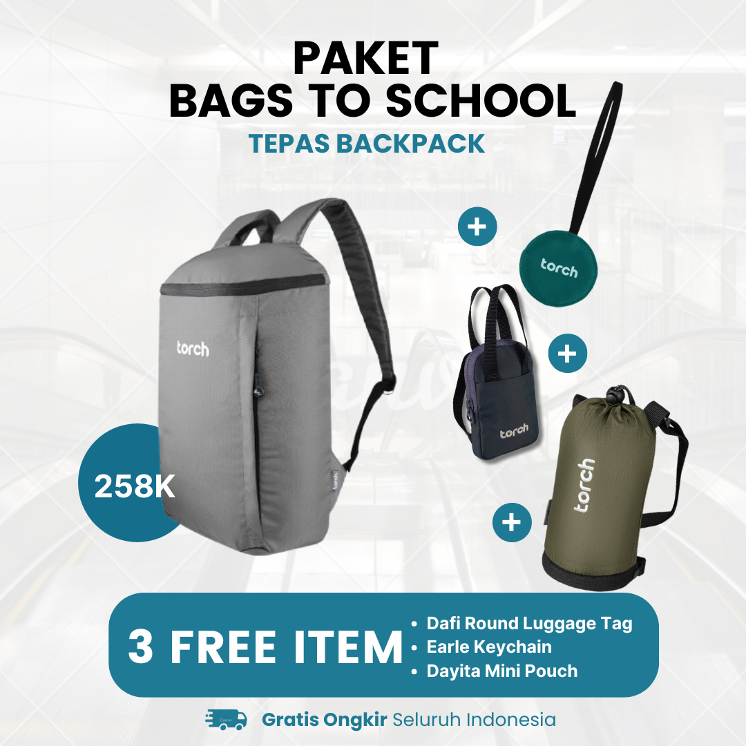 Paket Paket Bags To School - Tepas Backpack Gratis Dayita Mini Pouch + Earle Keychain + Dafi Round Luggage Tag Tosca